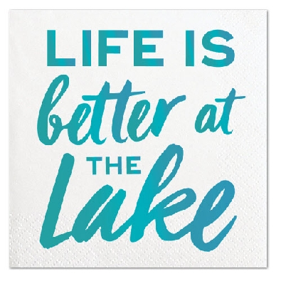   Life Is Better At The Lake   Paper Napkins  