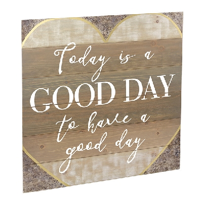   Today is a Good Day   Plaque  