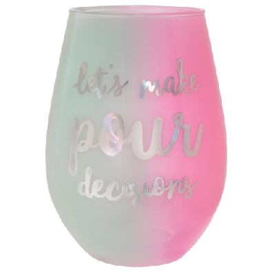   Lets Make Pour Decisions   Jumbo Stemless Wineglass 30 oz.  