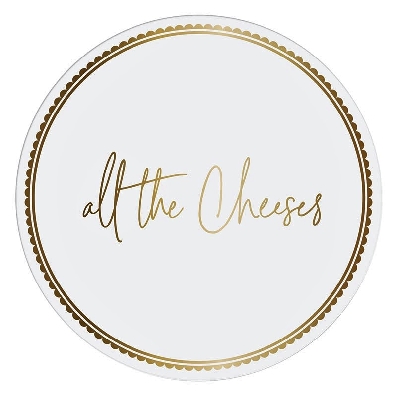 Cheese Board - All The Cheeses  10  

Serve your guests in style ...