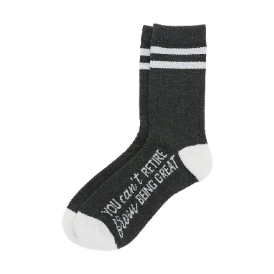   You Can t Retire From Being Great   Crew Socks
M/L

Super soft...