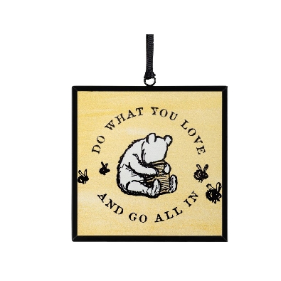 Winnie The Pooh
Go All In Suncatcher
3x3  

  Do what you love;...