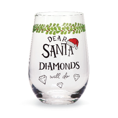   Dear Santa Diamonds Will Do   Wine Glass  