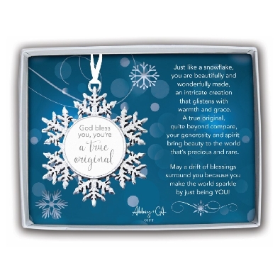 Snowflake Ornament -   God Bless You; You re a True Orginal  

Co...
