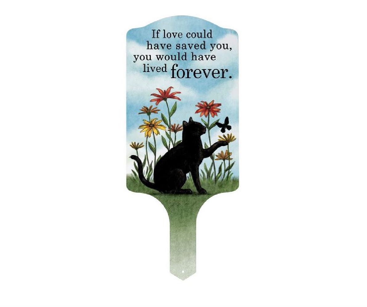 Cat Memorial Garden Stake  -   If Loved Could H...