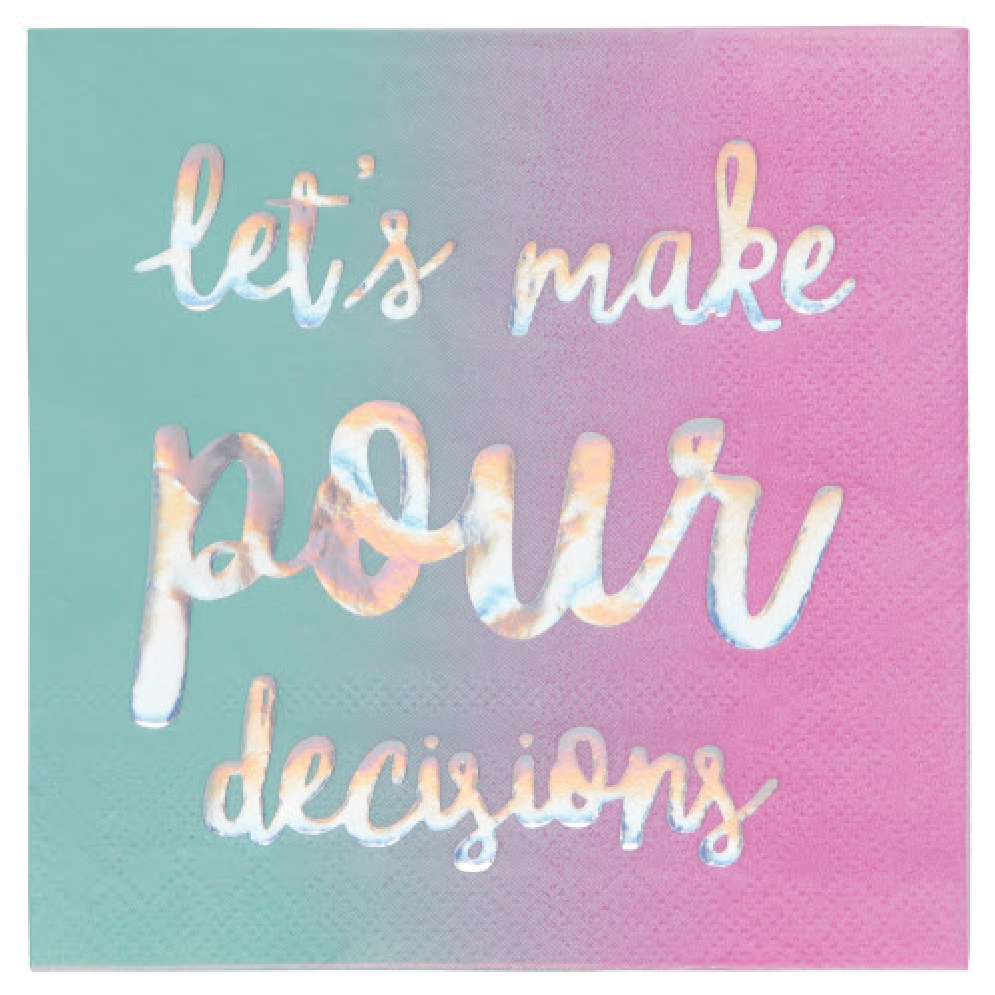   Let s Make Pour Decisions   Paper Napkins  