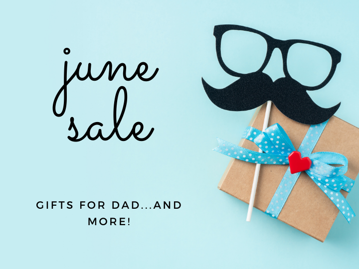 June Facebook Live Sale, the 10th, 7PM. Gifts for Dad and so much more.

